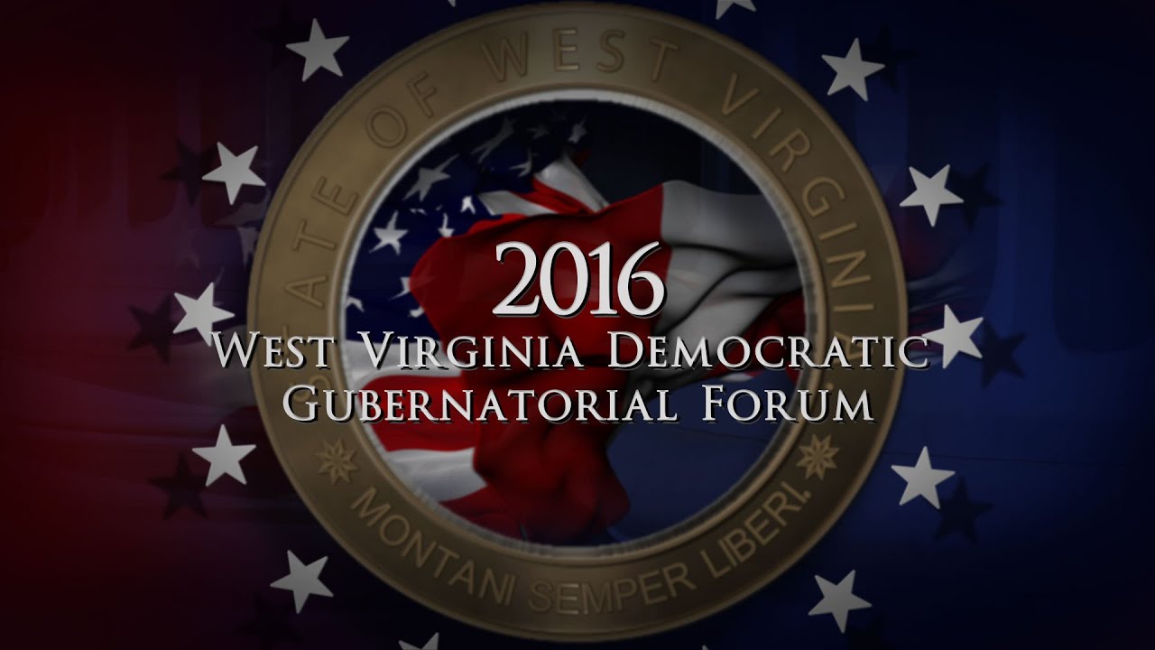 WV Democratic Gubernatorial Forum