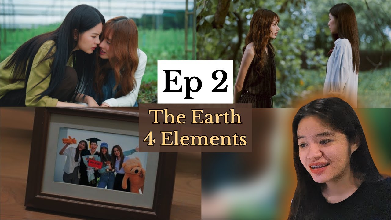 (Auto-sub) The Earth 4 Elements วิวาห์ปฐพี , EP. 2 | Reaction