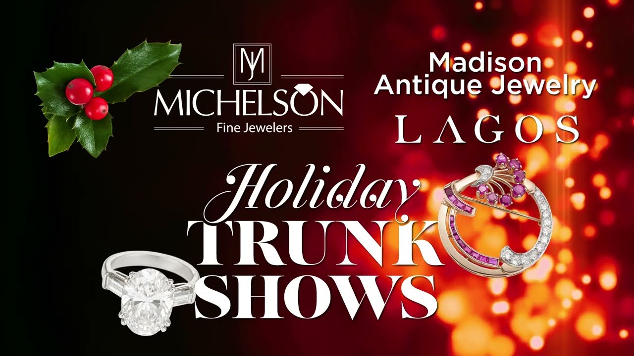 Michelson Jewelers - Estate and Lagos Trunk Show - (:30sec) - December 2022