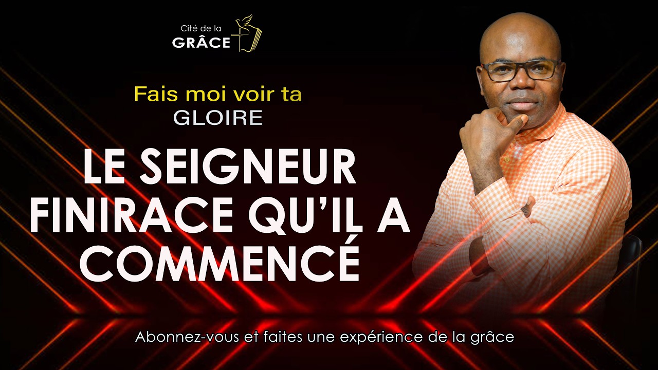 🔴FAIS MOI VOIR TA GLOIRE | Seigneur finira ce qu'il a commencé | Révérend Alain MAKANDA