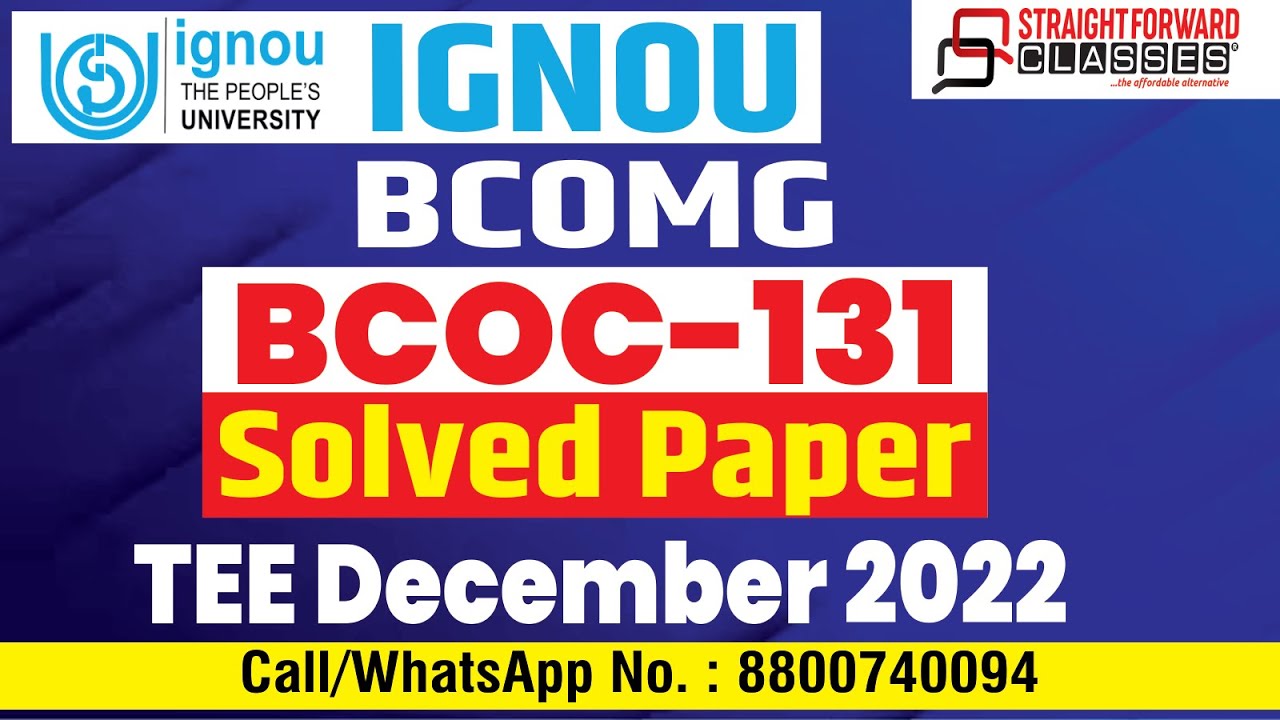 IGNOU BCOMG -BCOC-131 - Term End Exam DEC2022 Question Paper Solved -Financial Accounting TEEDec2022