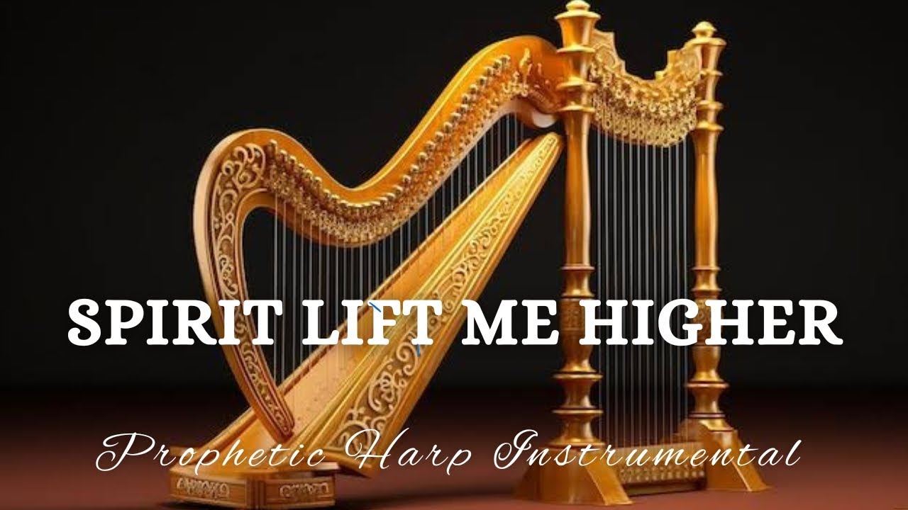 Prophetic Warfare Harp Instrumental/SPIRIT LIFT ME HIGHER/Background Prayer Music