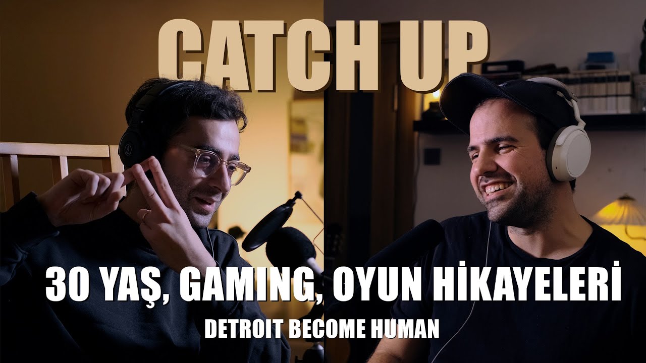 Berlin ve İstanbul, 30 Yaş, Gaming ve Oyun Hikayeleri @cnrcbk