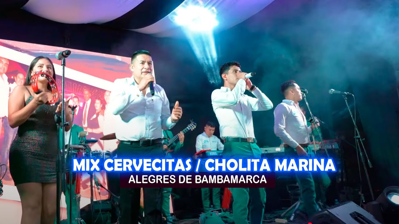 ALEGRES DE BAMBAMARCA  - MIX CERVECITAS CHOLITA MARINA -  Bodas de Papel Javier y Mirian 2025