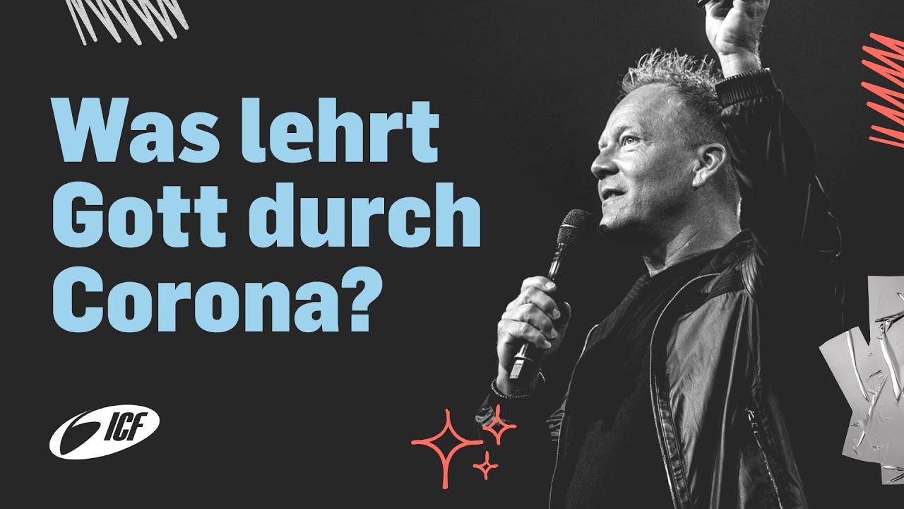 Was lehrt uns Gott durch die Corona-Krise? | mit Leo Bigger und Familie | ICF Z&uuml;rich