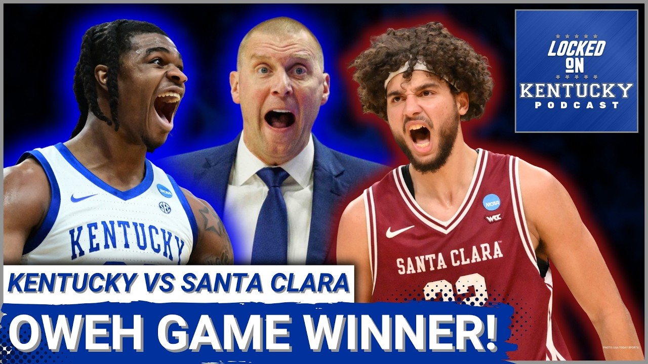 Kentucky Wildcats Vs Santa Clara: Otega Oweh hits an INSANE BUZZER BEATER, Cats WIN in OVERTIME
