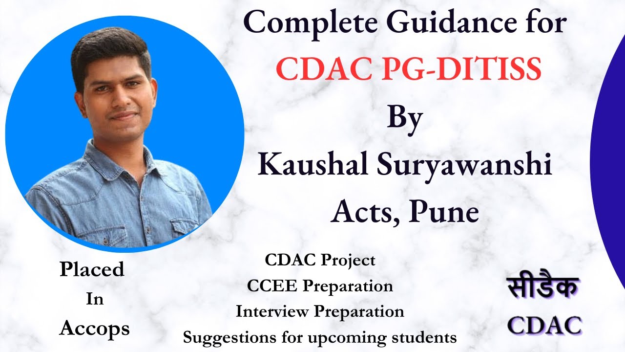 CDAC | Complete Guidance for PGCP-ITISS by Kaushal Suryawanshi | Acts, Pune