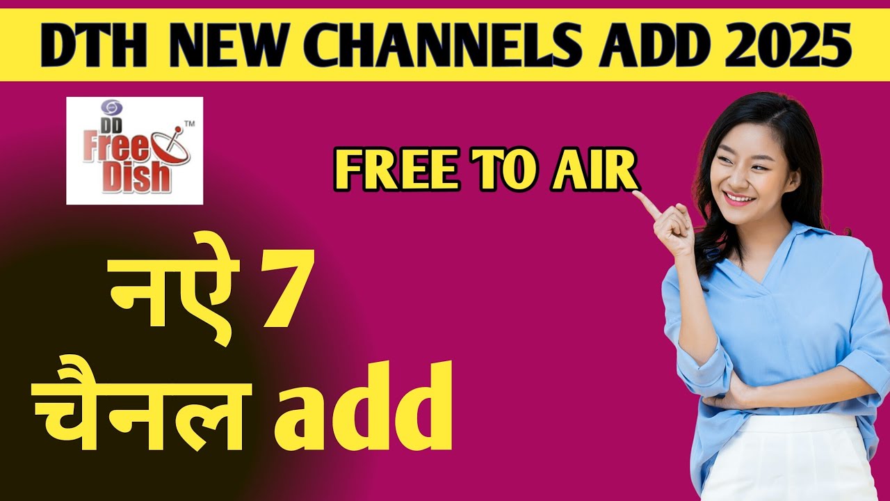 Dth new channel update 2025 | 7 New channels add | On free dish 🤩 | dd free dish 