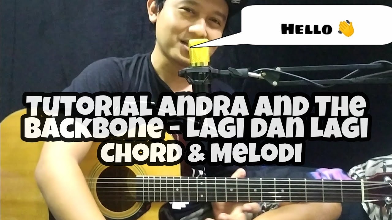 Andra and the backbone lagi dan lagi Tutorial gitar mudah chord & melodi