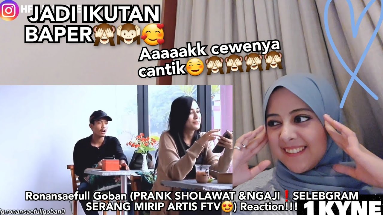 Ronansaefull Goban (PRANK SHOLAWAT &NGAJI❗SELEBGRAM SERANG MIRIP ARTIS FTV😍) Reaction!!!