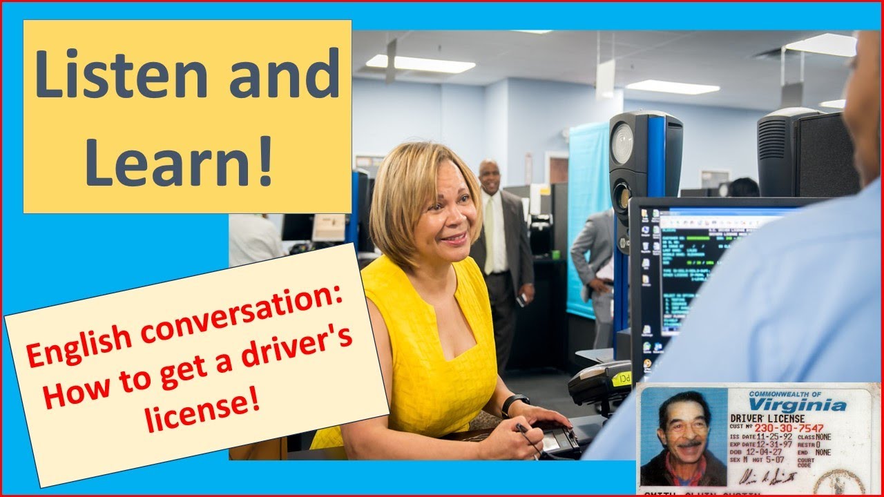 English Conversation | How to get a driver's license in the United States.