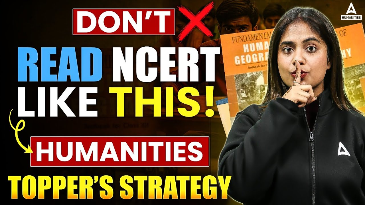Don’t Read NCERT Like This! 😱 | Right Way to Read NCERT 📚 | Humanities Topper's Strategy 🔥