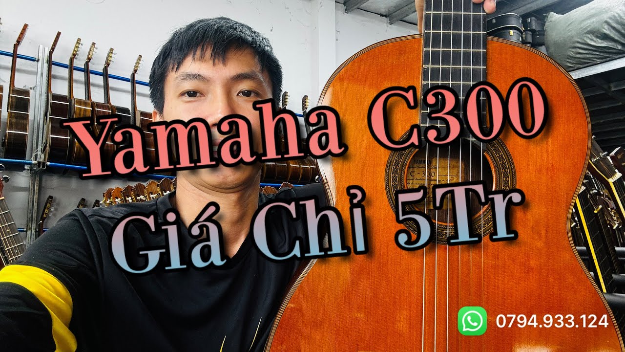 Yamaha C300 l Giá Tốt l Âm Hay