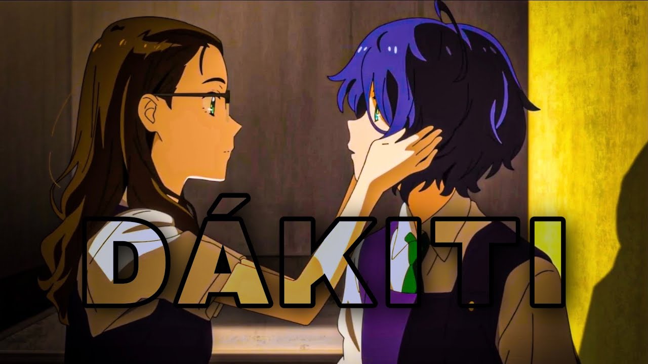 Wonder Egg Priority「AMV」Dákiti