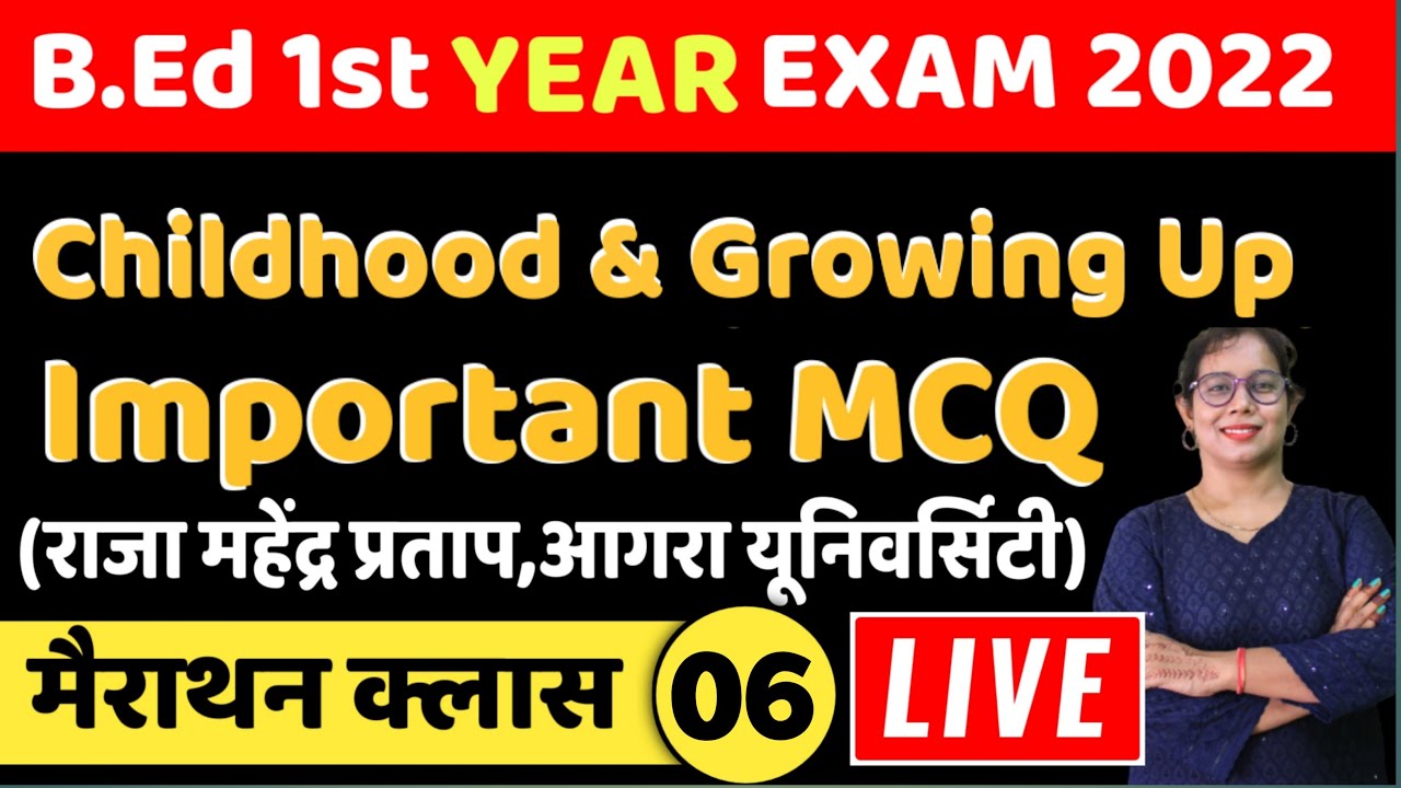 Important MCQ B.ed 1st Year | RMPSU/AGRA UNIVERSITY | Childhood and growing up MCQ