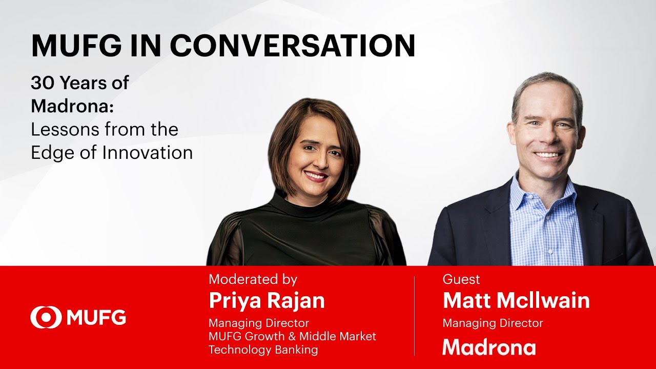 MUFG in Conversation   Madrona