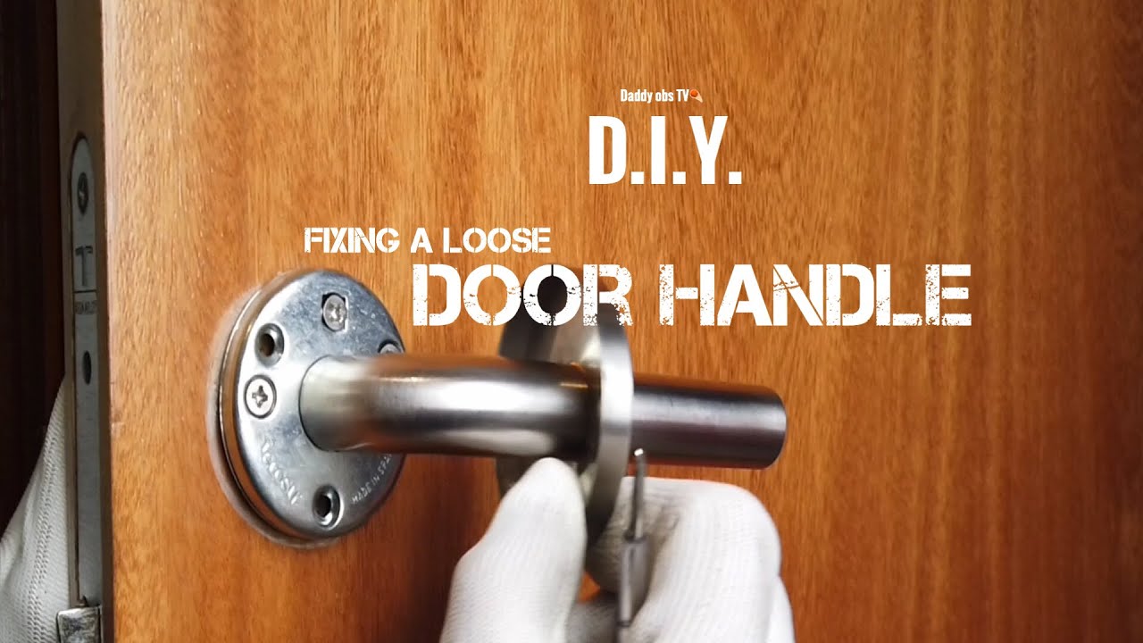 How to fix loose door handle
