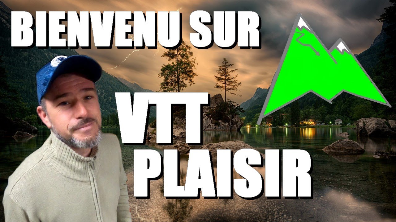 Pr&eacute;sentation VTT PLAISIR