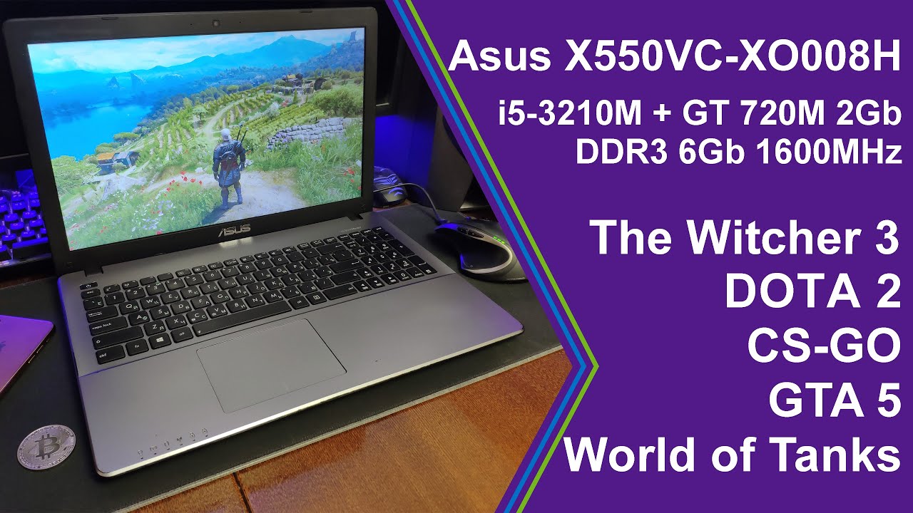 Asus X550VC XO008H: i5-3210M + Nvidia GeForce GT 720M-2Gb + 6Gb Ram DDR3 - ТЕСТ 2021
