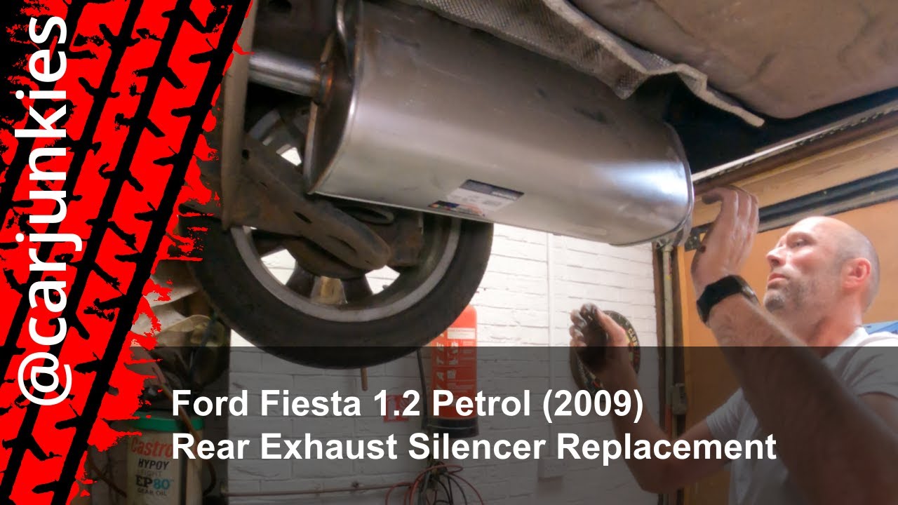 Ford Fiesta 1.2 Petrol (2009) - Rear Exhaust Silencer Replacement