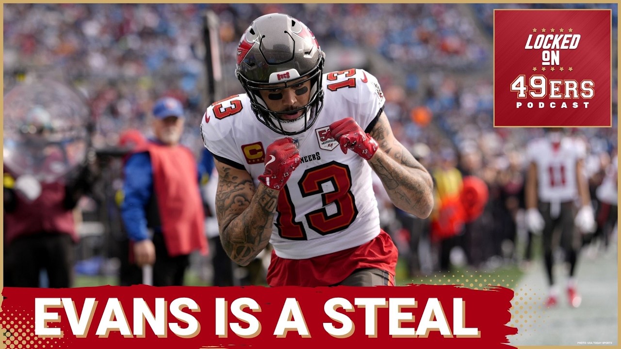 STEAL: The Mike Evans Signing Looks EVEN BETTER for the 49ers with Updated Contract Details
