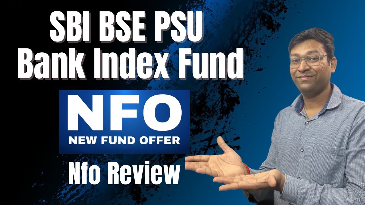 Sbi का नया Nfo | Sbi Bse Psu Bank Index Fund Nfo | Sbi Bse Psu Bank Index Fund