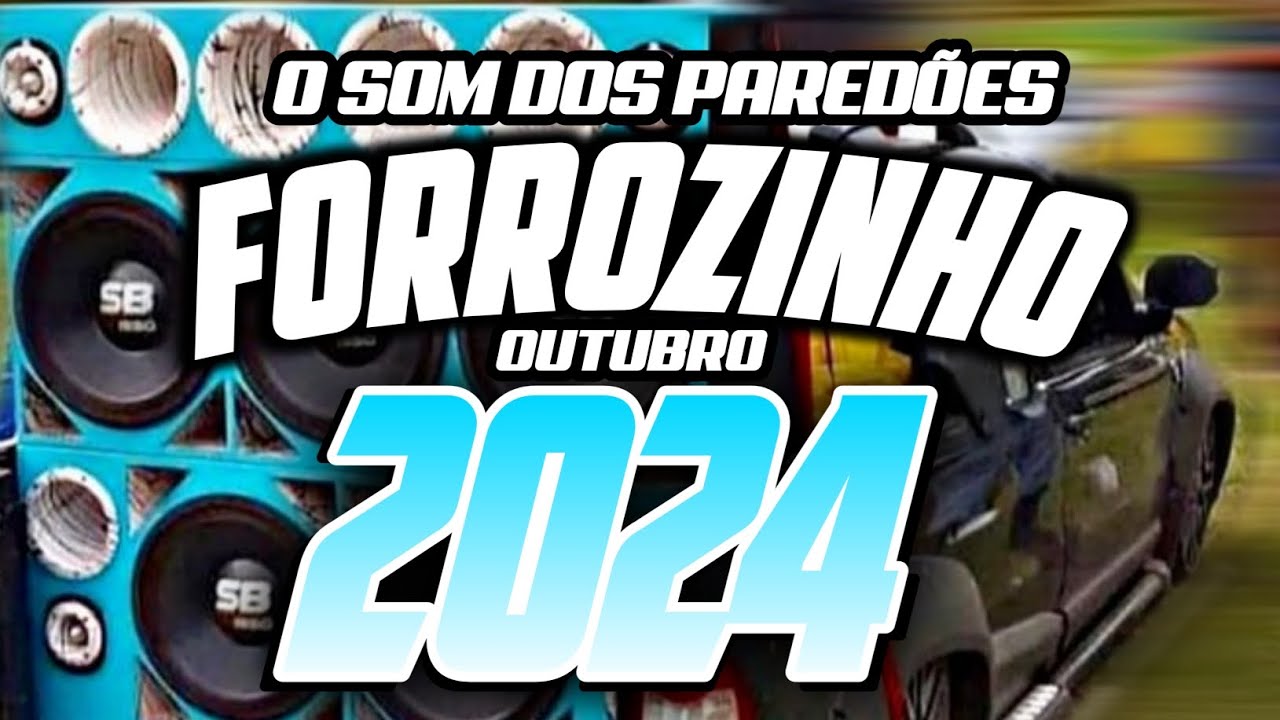 FORROZINHO • O SOM DOS PAREDÕES • 2024 OUTUBRO REPERTÓRIO #forrozin #piseiro #forrozinho #grave
