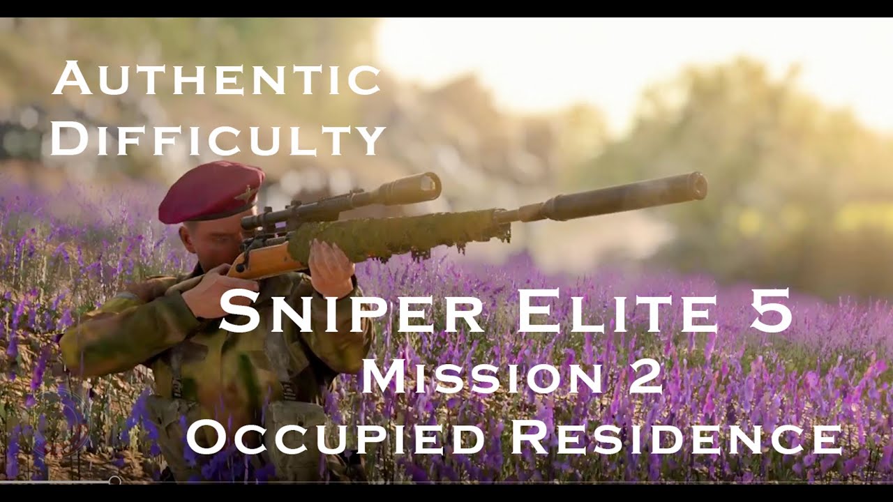 Sniper Elite 5 - Mission 2: Occupied Residence | Authentic Gameplay | PS5 4K