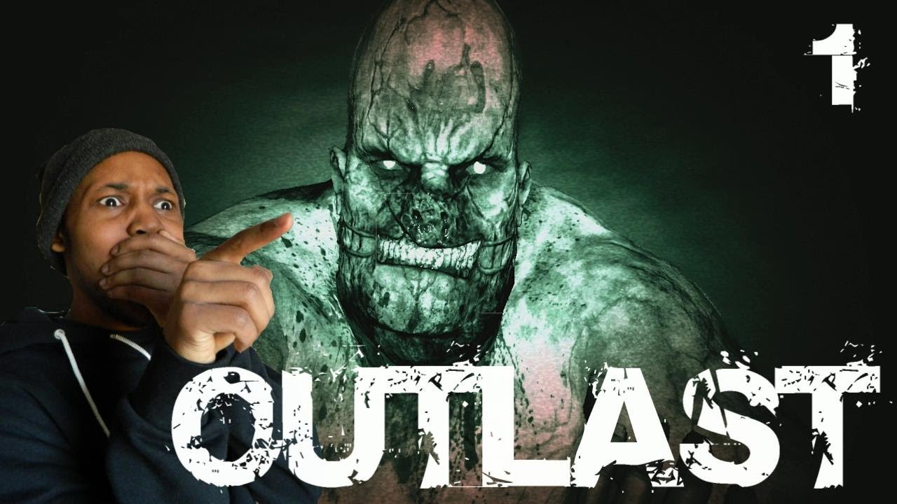Outlast [1] Gameplay Walkthrough | WHY WOULD I COME HERE!?