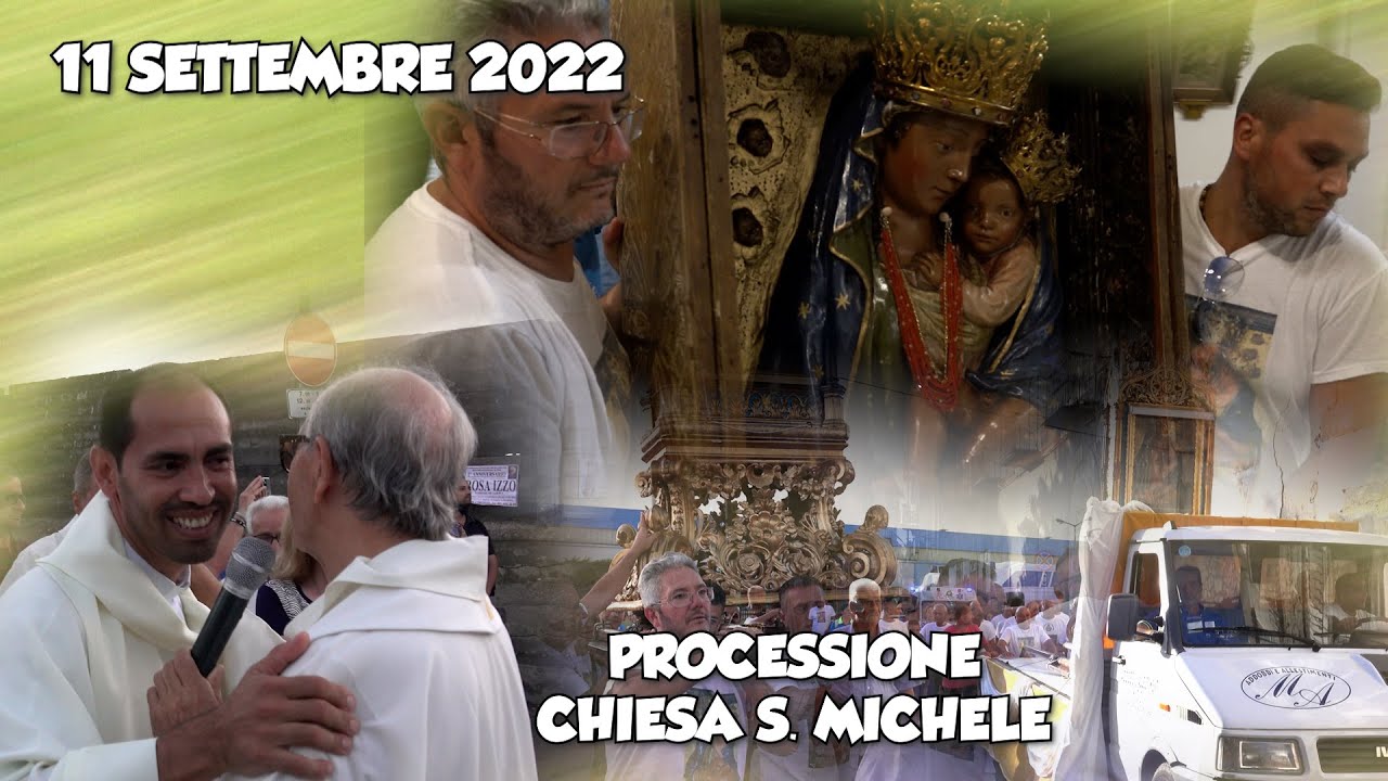 Madonna della Neve - Processione Chiesa S. Michele