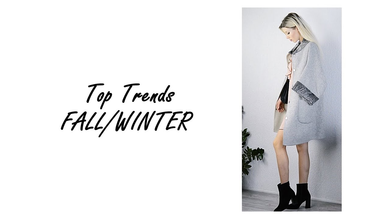 WHAT TO WEAR FOR AUTUMN 2018 - WINTER 2019 | Top Fashion Trends for Fall/Winter | Dove Sorys