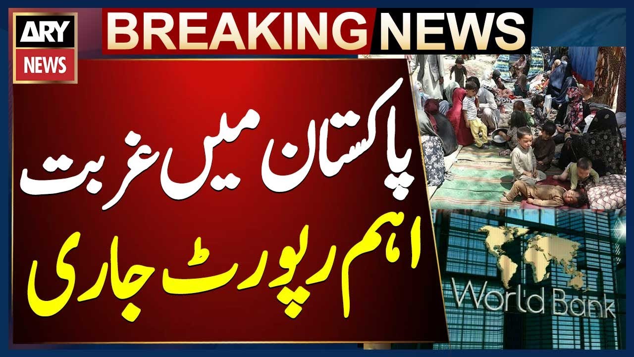 World Bank Releases Report on Poverty in Pakistan