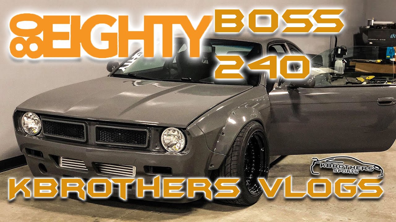 80Eighty’s BOSS240 | KBrothers Vlog | 