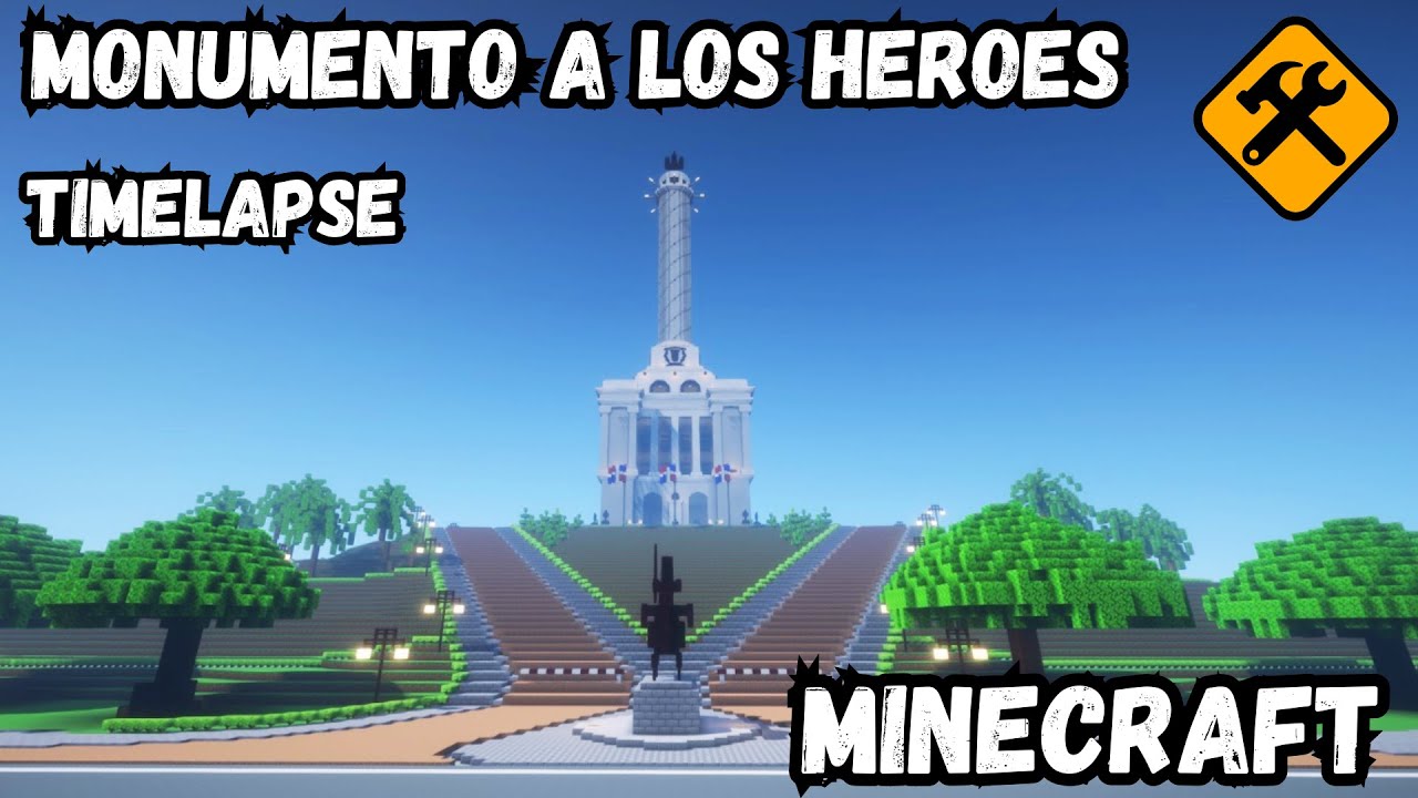 MrRick! Monumento a los Heroes de la La Restauracion   TimeLapse, Minecraft