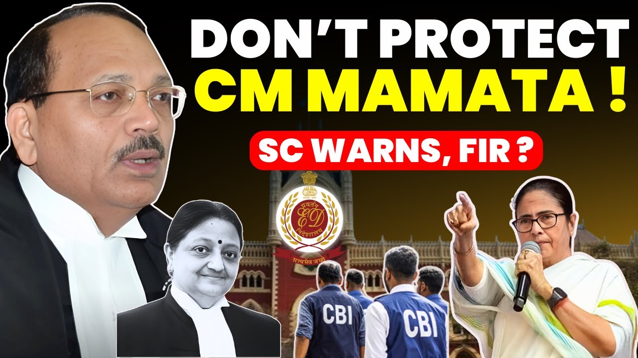 STOP ! DON'T PROTECT CM MAMATA!! ED URGES FIR.....SC WARNS CM #supremecourtofindia #edraid