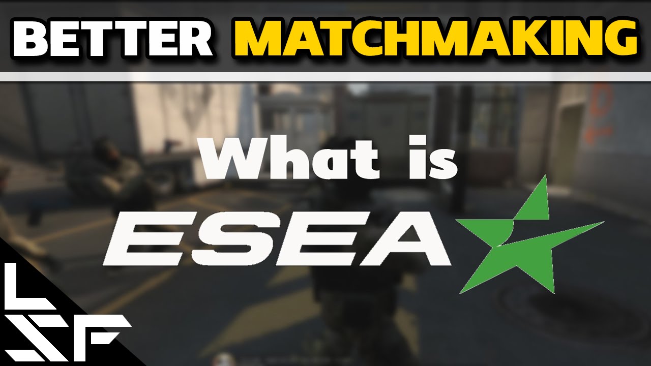 WHAT IS ESEA? - CS:GO Tips & Tricks
