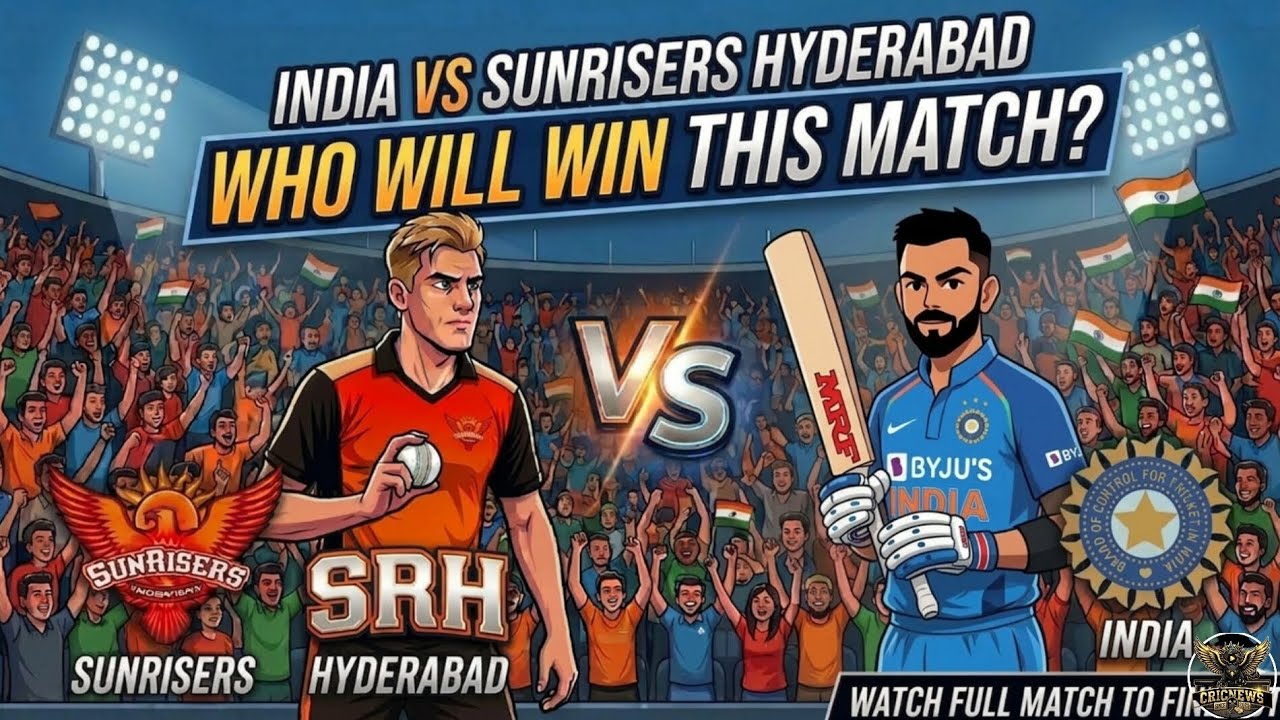 INDIA vs SUNRISERS HYDERABAD? The Match We've ALL Been Waiting For!