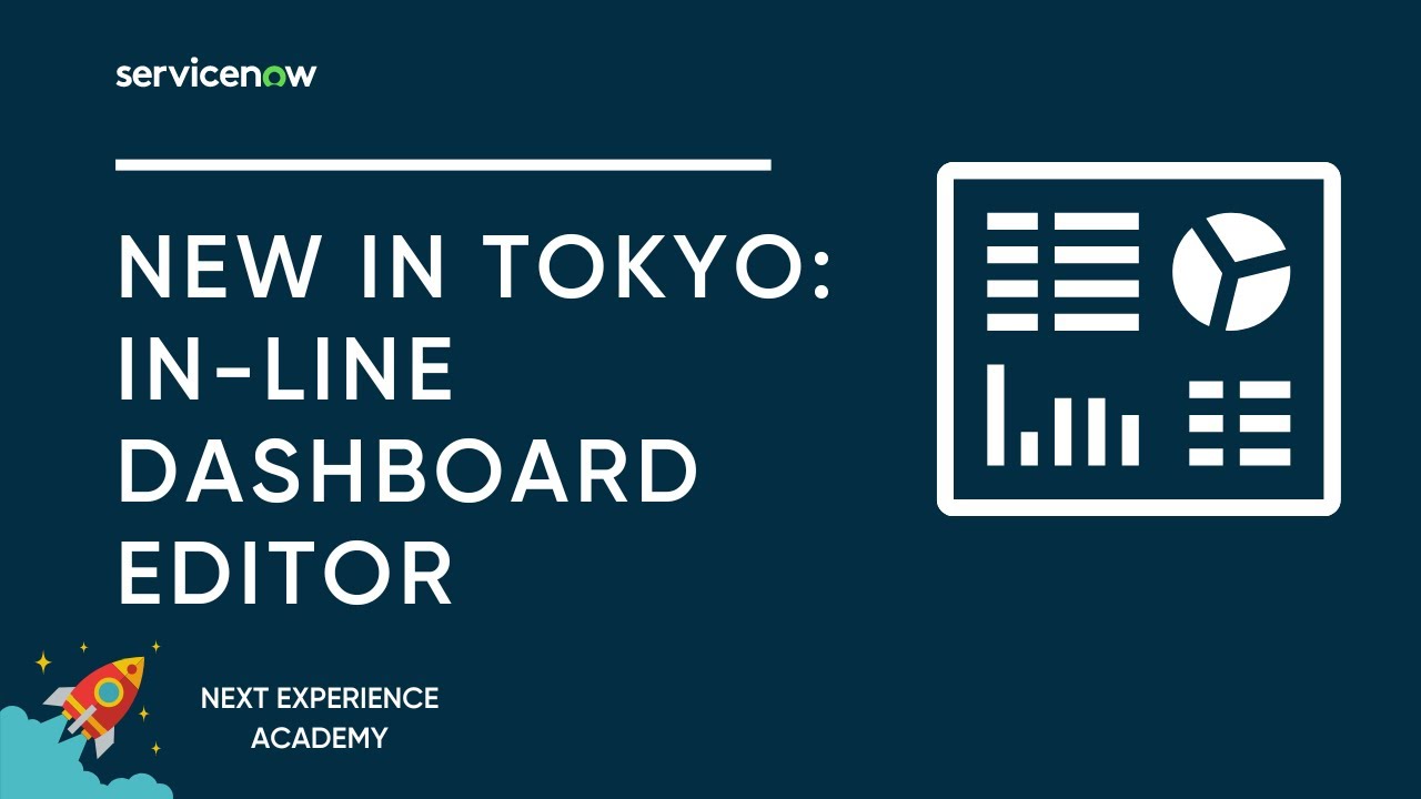 Next Experience Academy Session #4: In-line Dashboard Editor for Next Experience Dashboards