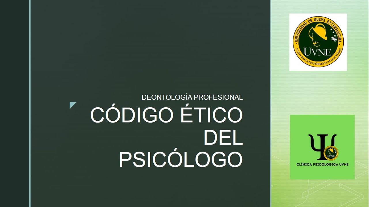DEONTOLOGÍA DEL PSICÓLOGO