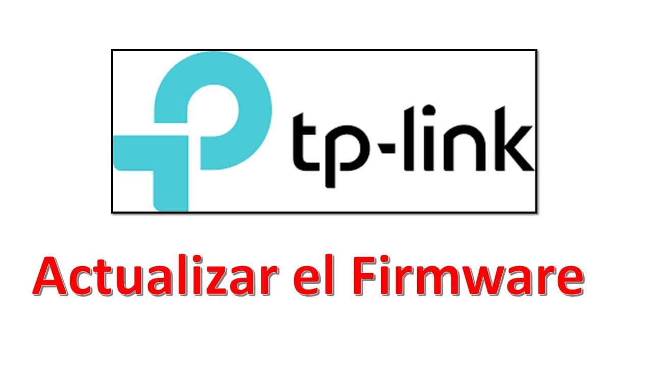 TP-LINK Actualizar Firmware