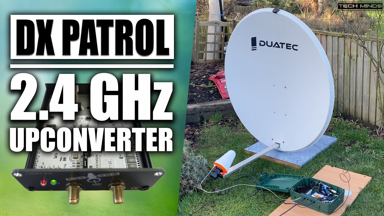 DX Patrol 2.4 GHZ UPCONVERTER FOR QO-100 - SSB CONTACT TO BRAZIL