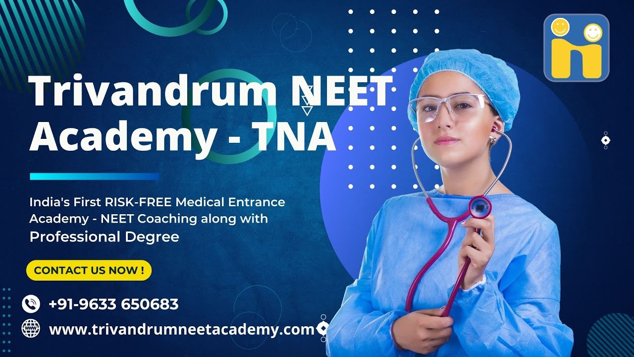 Top NEET - Medical Entrance Coaching in Trivandrum | Trivandrum NEET Academy - TNA