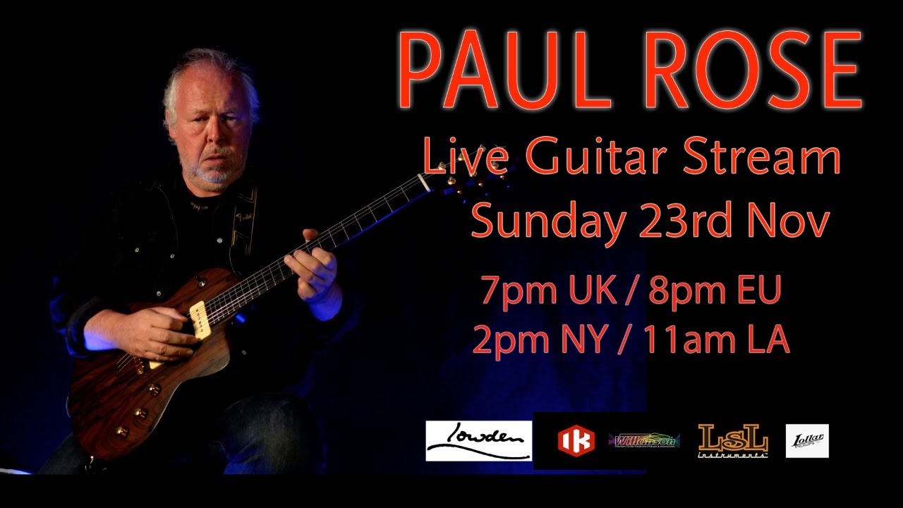 Paul Rose - Live Guitar Stream #334