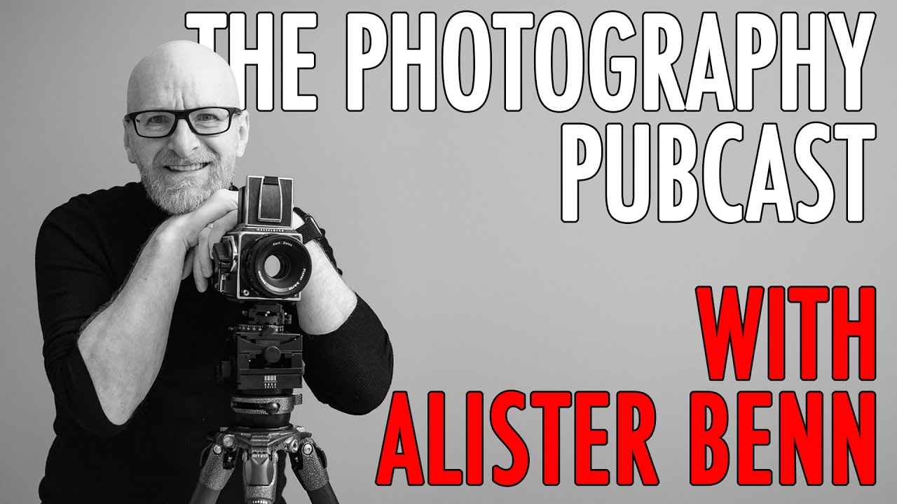 The Photography Pubcast - Alister Benn | Other Creative Pursuits, Chasing Likes & Bluesky | S05E06