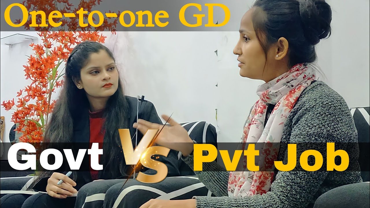 One to One GD | Government job Vs Private Job Debate | English Debate | | Employment | English