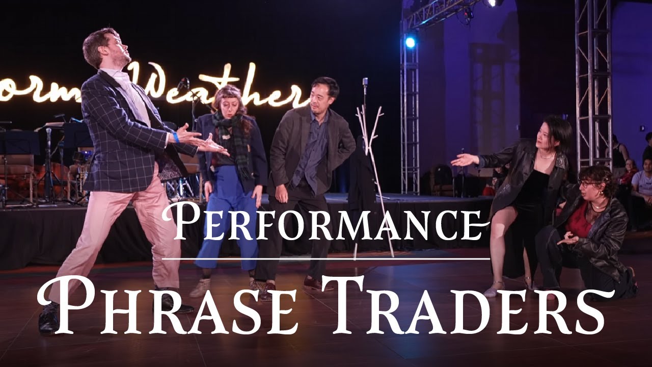 Phrase Traders Performance | Stormy Weather 2025