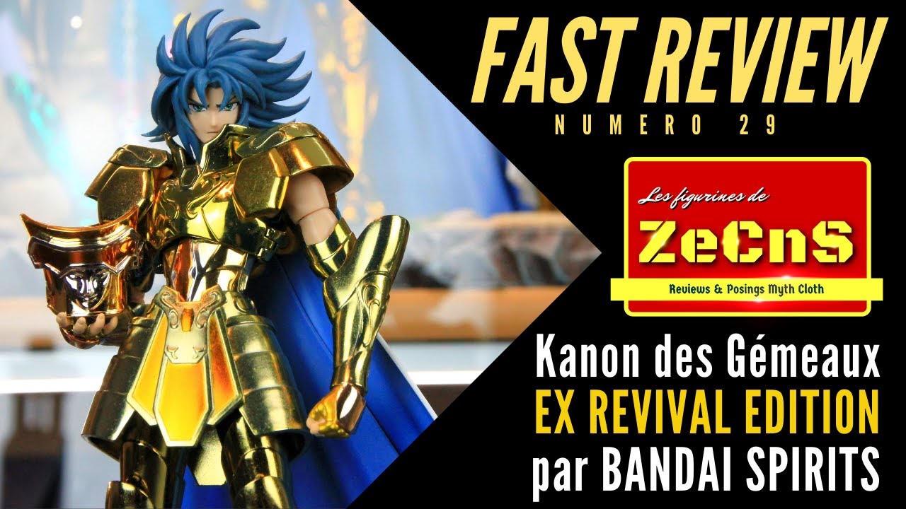 Saint Seiya Myth Cloth - ZeCnS Fast Review - Kanon des Gémeaux EX Revival Bandai Spirits Review