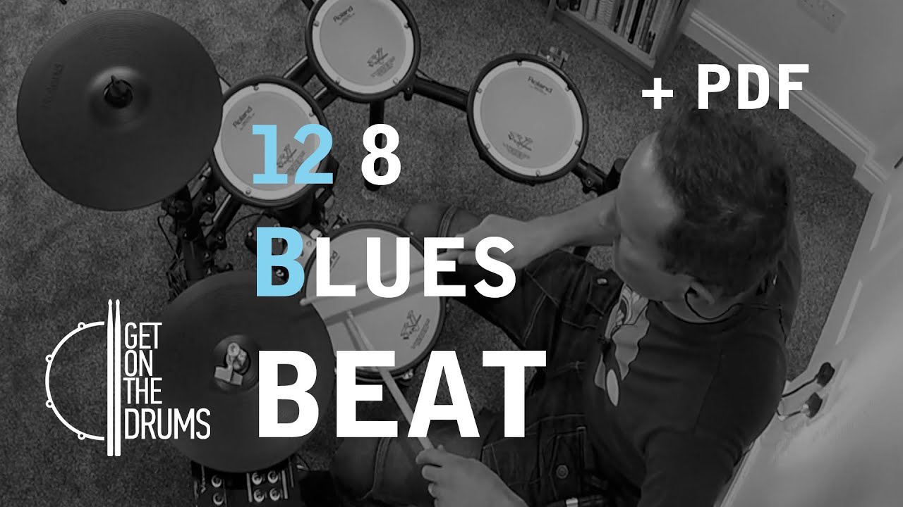 Simple 12\8 Blues Drum Beat - Get On The Drums (L#9)