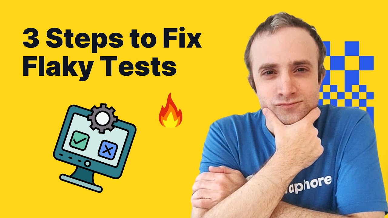 3 Steps to Fix Flaky Tests