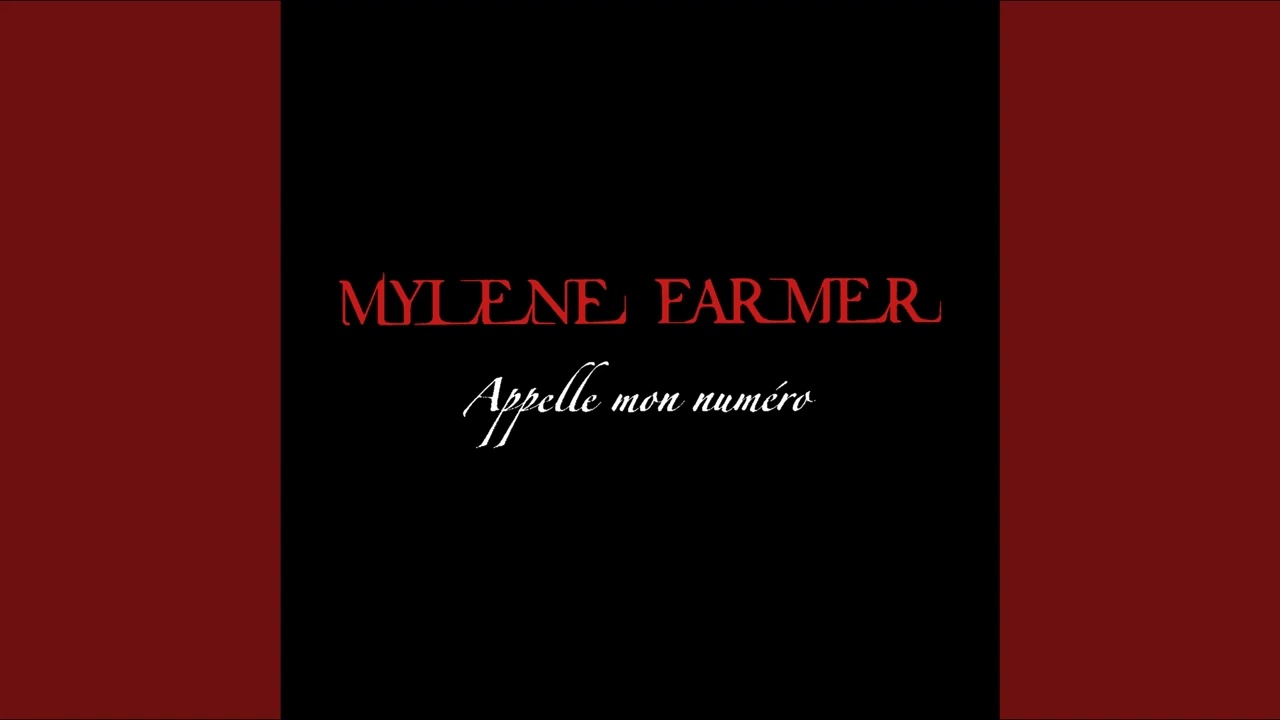 Mylene Farmer - Appelle mon num&eacute;ro (Edit Radio) (Audio)